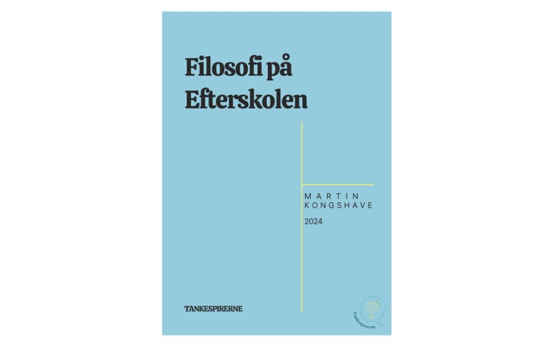 Filosofi på Efterskolen – Handout til Projekt Ny 10. klasse